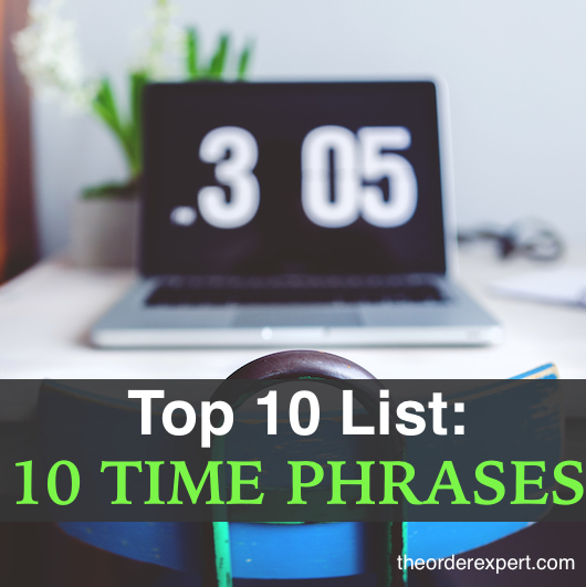 Top 10 List: 10 Time Phrases