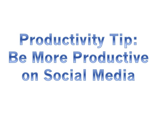 Be More Productive on Social Media