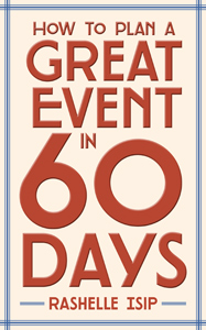 It’s Here! “How to Plan a Great Event in 60 Days” is Now Available!