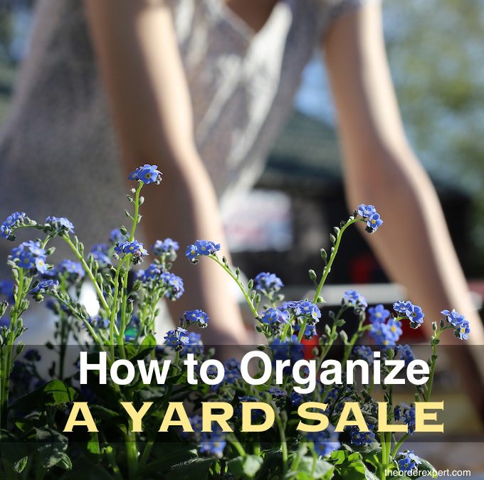 Organizing Tip: How to Organize a Garage or Yard Sale 