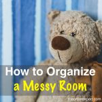 How to Organize a Messy Room