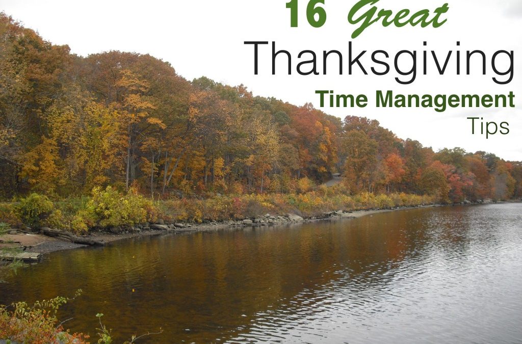 16 Great Thanksgiving Time Management Tips