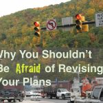 Image of a traffic intersection and the phrase, Why You Shouldn't Be Afraid of Revising Your Plans