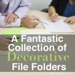 Image of people at a conference room table and the phrase, A Fantastic Collection of Decorative File Folders