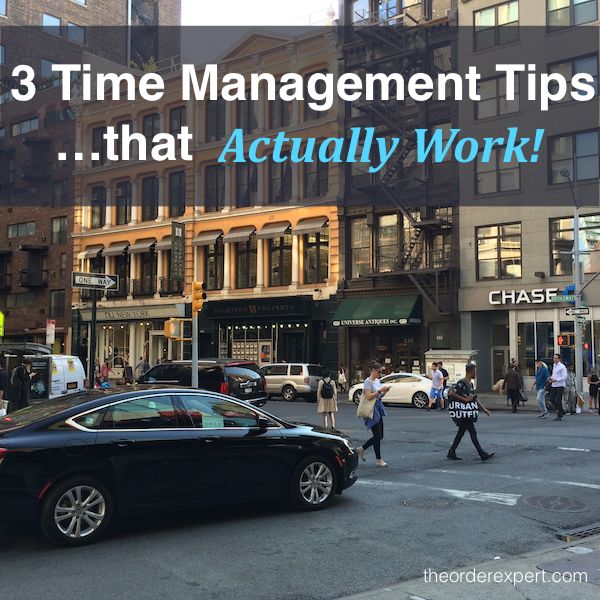 3 Time Management Tips that Actually Work
