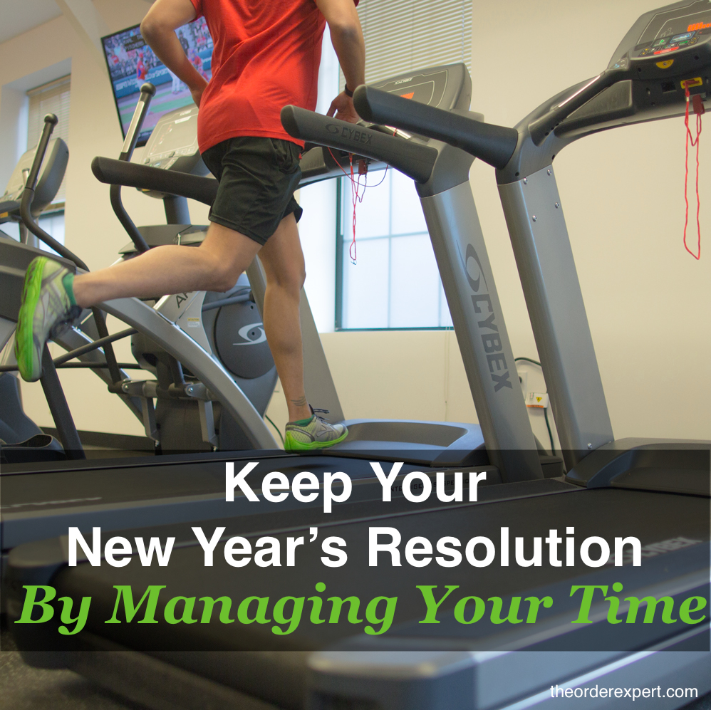 Image of man running on a treadmill and the phrase, Want to Keep Your New Year's Resolution? Learn How to Manage Your Time