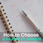How to Choose a Paper Planner