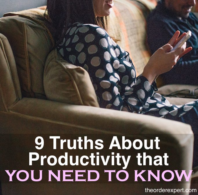 9 Truths About Productivity that You Need to Know