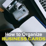 How to Organize Business Cards