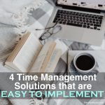 4 Time Management Solutions that are Easy to Implement
