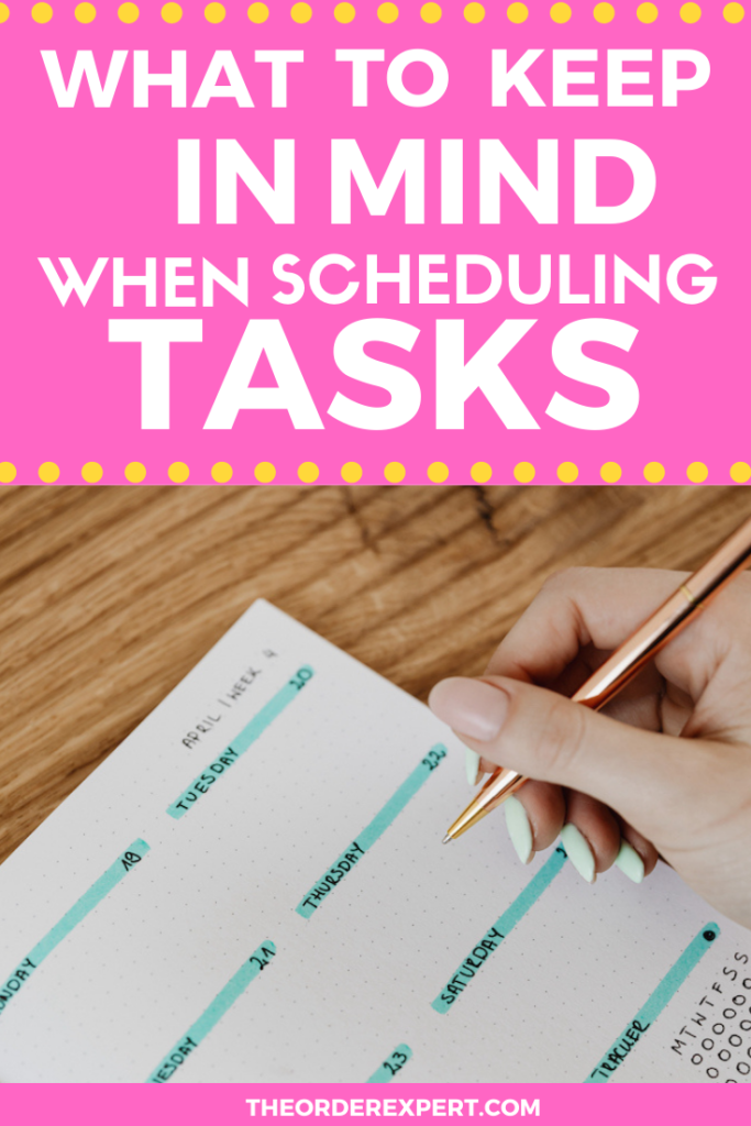 What to Keep in Mind When Scheduling Tasks