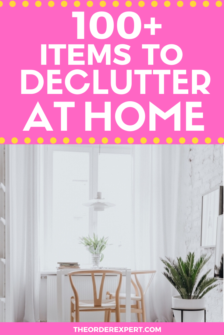 100+ Items to Declutter at Home