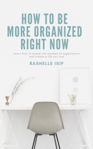 How to Be More Organized Right Now
