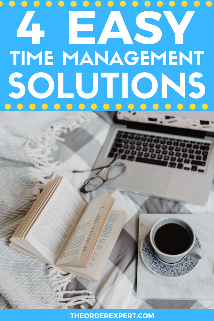4 Easy Time Management Solutions
